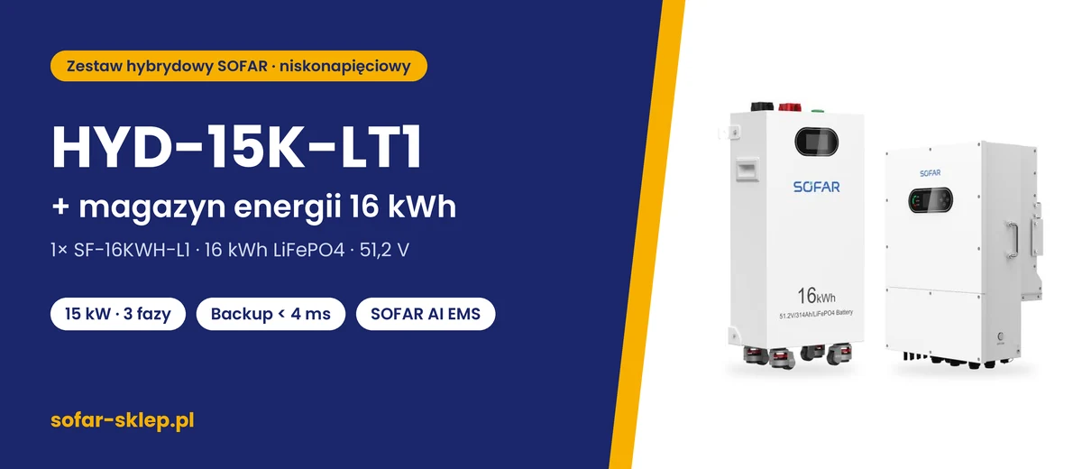 Zestaw SOFAR HYD-15K-LT1 + magazyn energii 16 kWh – falownik SOFAR HYD-15K-LT1 i bateria SF-16KWH-L1 (16 kWh)